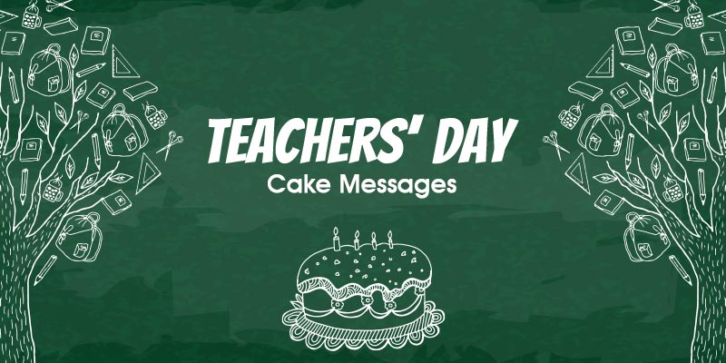 Teacher's day cake messages