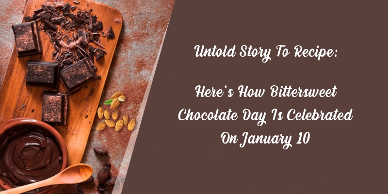 How Bittersweet Chocolate Day Is Celebrated