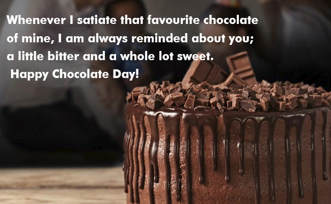 Whenever I satiate that favourite chocolate of mine, I am always reminded about you; a little bitter and a whole lot sweet. Happy Chocolate Day!