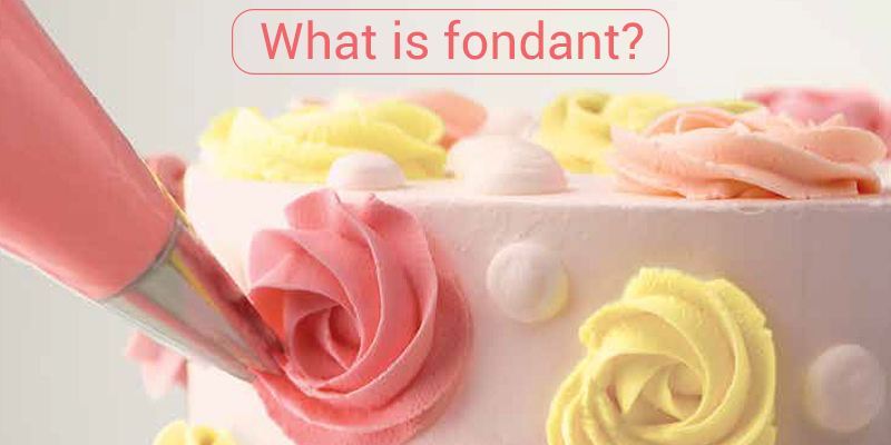 What is Fondant?