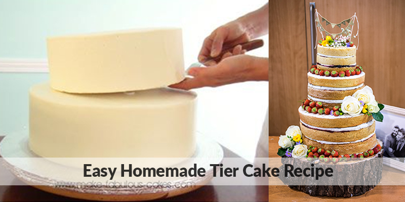 Homemade Tiered Cake Recipe