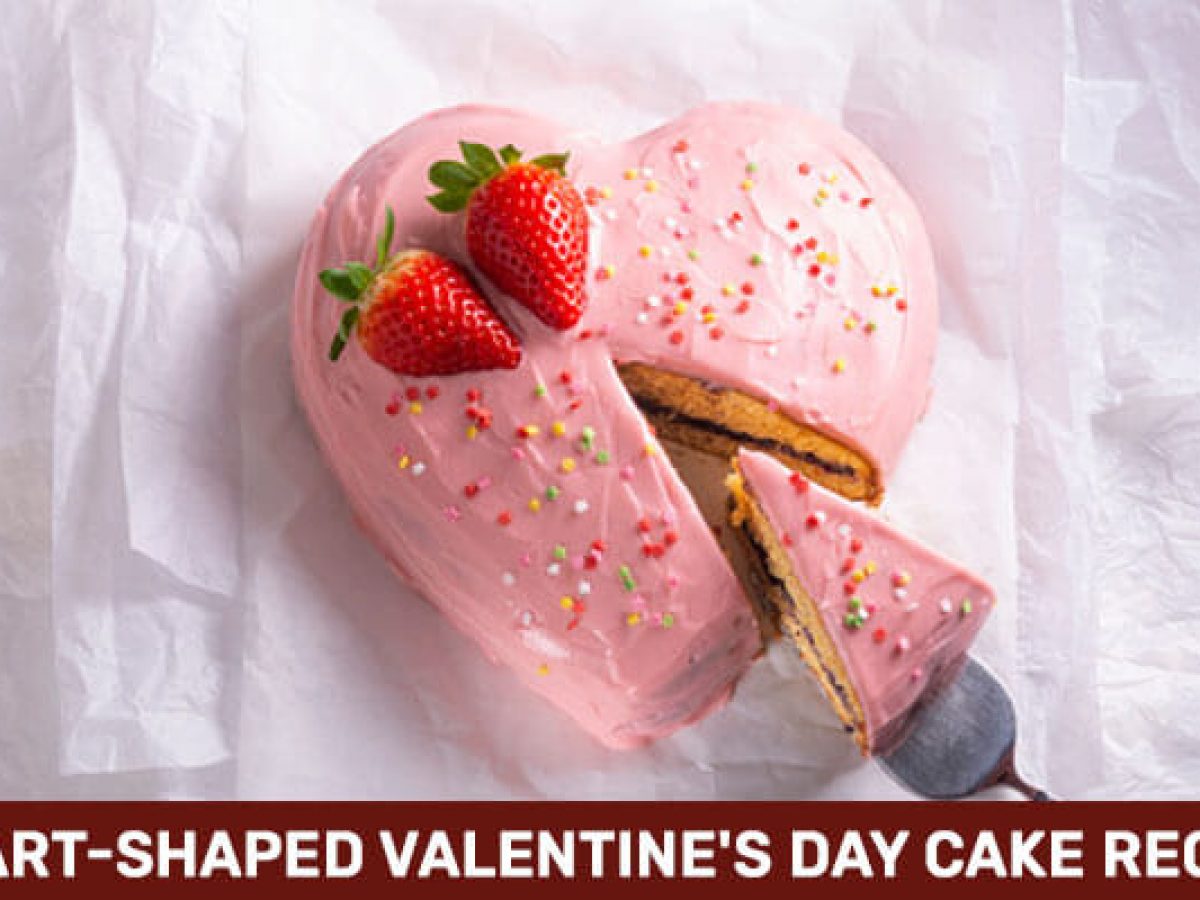 Delicious Heart-Shaped Valentine's Day Cake Recipe | Bakingo Blog