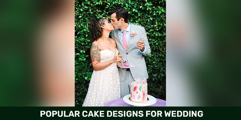 Popular cake designs for wedding