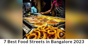 12 Best Food Streets in Bangalore 2025