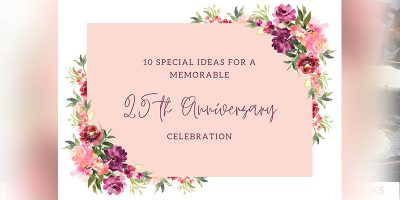 10 Special Ideas for a Memorable 25th-Anniversary Celebration