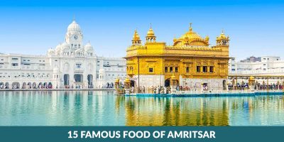 15 Famous Foods of Amritsar
