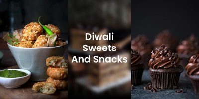 Sweets and Snacks for Diwali celebrations