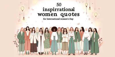 Quotes for International Women’s Day