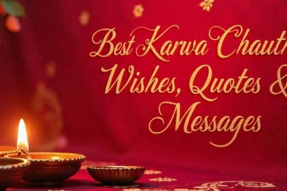 50+ Best Karwa Chauth Wishes, Quotes & Messages