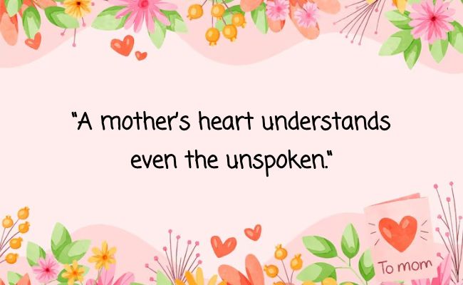 Heart Touching Mother’s Day Quotes That Say It All