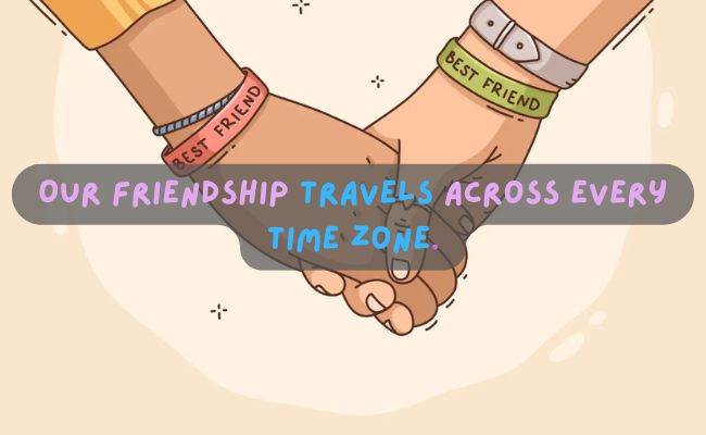 friendship day captions for long-distance friends